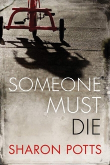 Someone Must Die, Paperback / softback Book Someone Must Die, Paperback / softback Book