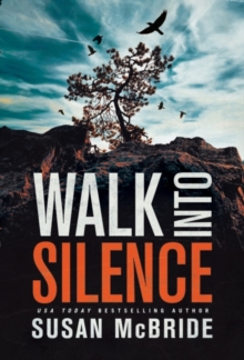 Walk Into Silence, Paperback / softback Book Walk Into Silence, Paperback / softback Book