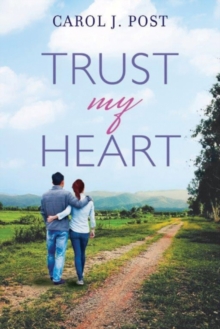Trust My Heart, Paperback / softback Book Trust My Heart, Paperback / softback Book