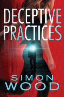 Deceptive Practices, Paperback / softback Book Deceptive Practices, Paperback / softback Book