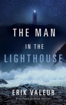 The Man in the Lighthouse, Paperback / softback Book The Man in the Lighthouse, Paperback / softback Book