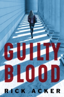 Guilty Blood, Paperback / softback Book Guilty Blood, Paperback / softback Book
