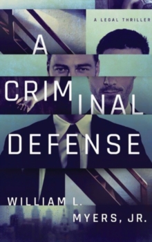 A Criminal Defense, Paperback / softback Book A Criminal Defense, Paperback / softback Book