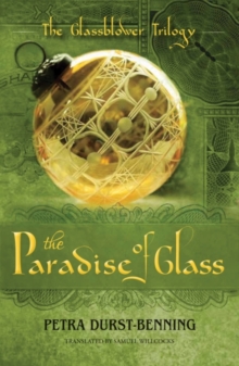The Paradise of Glass, Paperback / softback Book The Paradise of Glass, Paperback / softback Book