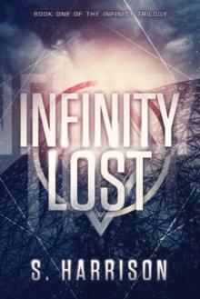 Infinity Lost, Paperback / softback Book Infinity Lost, Paperback / softback Book