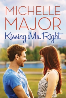 Kissing Mr. Right, Paperback / softback Book Kissing Mr. Right, Paperback / softback Book
