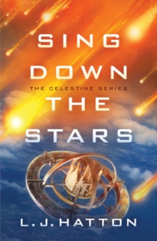 Sing Down the Stars, Paperback / softback Book Sing Down the Stars, Paperback / softback Book