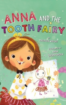 Anna and the Tooth Fairy, Hardback Book Anna and the Tooth Fairy, Hardback Book