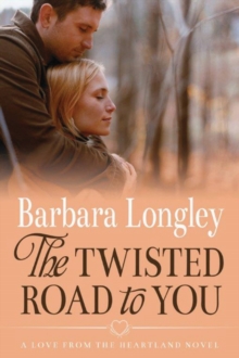 The Twisted Road to You, Paperback / softback Book The Twisted Road to You, Paperback / softback Book