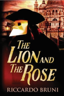 The Lion and the Rose, Paperback / softback Book The Lion and the Rose, Paperback / softback Book