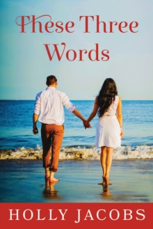 These Three Words, Paperback / softback Book These Three Words, Paperback / softback Book