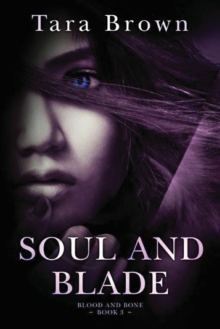 Soul and Blade, Paperback / softback Book Soul and Blade, Paperback / softback Book