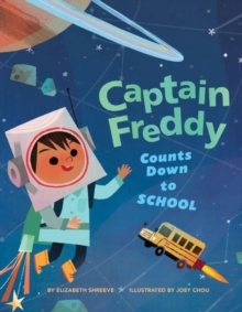 Captain Freddy Counts Down to School, Hardback Book Captain Freddy Counts Down to School, Hardback Book
