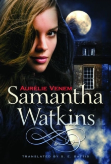 Samantha Watkins : Chronicles of an Extraordinary Ordinary Life, Paperback Book Samantha Watkins : Chronicles of an Extraordinary Ordinary Life, Paperback Book