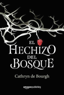 El hechizo del bosque, Paperback / softback Book El hechizo del bosque, Paperback / softback Book