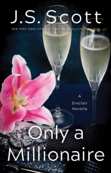 Only a Millionaire : A Sinclair Novella, Paperback Book Only a Millionaire : A Sinclair Novella, Paperback Book