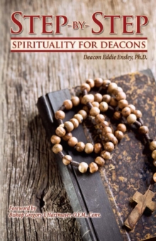 Step-by-Step Spirituality for Deacons