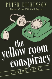 The Yellow Room Conspiracy : A Crime Novel