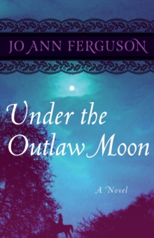 Under the Outlaw Moon : A Novel