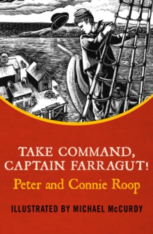 Take Command, Captain Farragut!