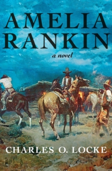 Amelia Rankin : A Novel