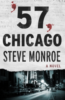 '57, Chicago : A Novel