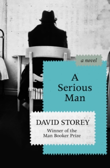 A Serious Man : A Novel