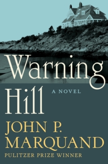 Warning Hill : A Novel