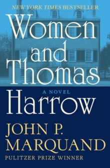 Women and Thomas Harrow : A Novel