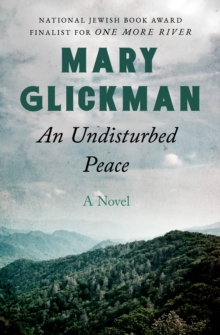 An Undisturbed Peace : A Novel