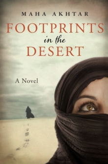 Footprints in the Desert : A Novel