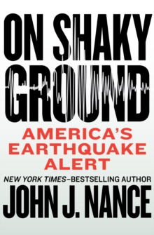 On Shaky Ground : America's Earthquake Alert