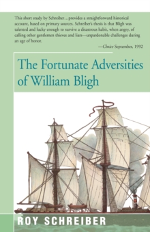 The Fortunate Adversities of William Bligh