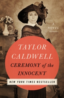 Ceremony of the Innocent : A Novel