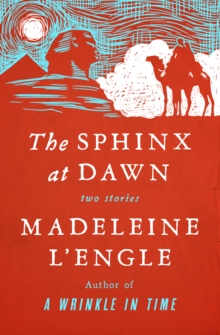 The Sphinx at Dawn : Two Stories