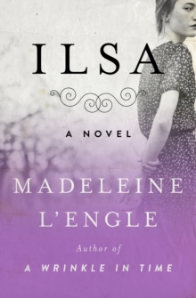 Ilsa : A Novel