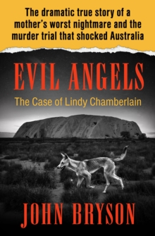 Evil Angels : The Case of Lindy Chamberlain