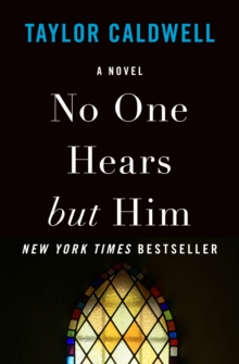 No One Hears but Him : A Novel