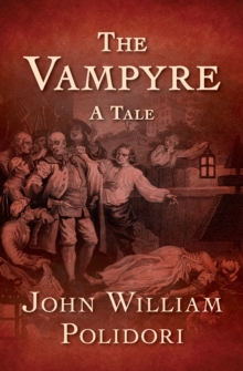 The Vampyre : A Tale