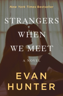 Strangers When We Meet : A Novel