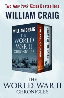 The World War II Chronicles : The Fall of Japan and Enemy at the Gates