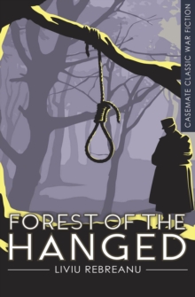 Forest of the Hanged : A Novel