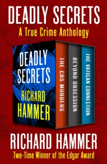 Deadly Secrets : A True Crime Anthology