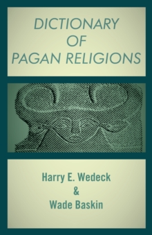 Dictionary of Pagan Religions