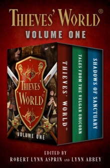 Open Road Media Thieves' World(R) Volume One , Thieves' World, Tales From The Vulgar Unicorn, And Shadows Of Sanctuary