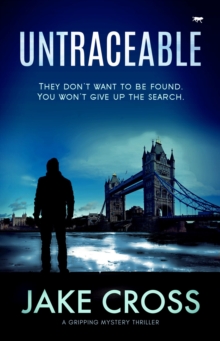 Untraceable : A Gripping Mystery Thriller