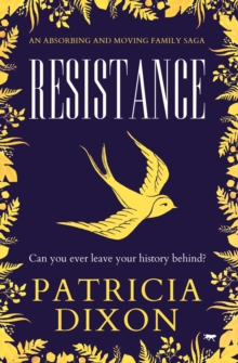 Resistance : An Absorbing and Moving Family Saga