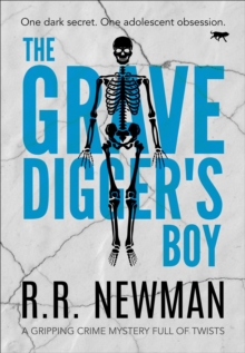 The Grave Digger's Boy : A Gripping Crime Mystery Full of Twists