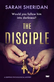 The Disciple : A Gripping Psychological Mystery