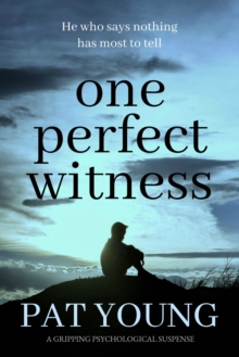 One Perfect Witness : A Gripping Psychological Suspense